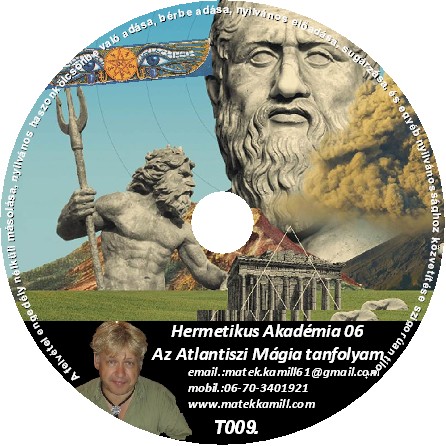 Hermetikus Akadmia 6. Atlantiszi mgia tanfolyami DVD