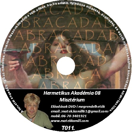 Hermetikus Akadmia 08. tanfolyami DVD Misztrium