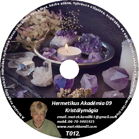 Hermetikus Akadmia 09 tanfolyami DVD kristlymgia